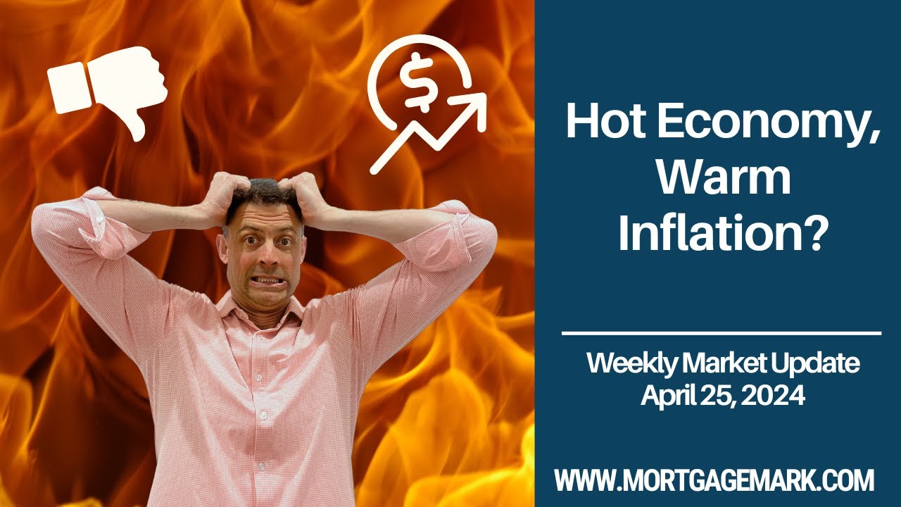 Hot Economy, Warm Inflation? | Mortgage Mark - YouTube