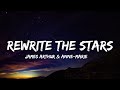 Anne-Marie &amp; James Arthur - Rewrite The Stars (Lyrics)