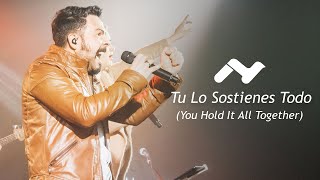 Video thumbnail of "La Casa - Tu Lo Sostienes Todo | You Hold It All Together - Maverick City | 2021"