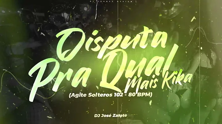 DJ Jos Zarate - Disputa Pra Qual Mais Kika - (Agit...