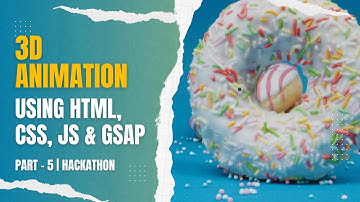 3D Animation Using HTML, CSS & JS | GSAP | Scrolling Animation Using Canvas | Hackathon Part 5