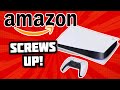 Amazon SCREWS UP PS5 Preorders!