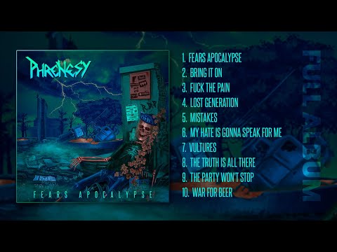 PHRENESY - FEARS APOCALYPSE (FULL ALBUM)