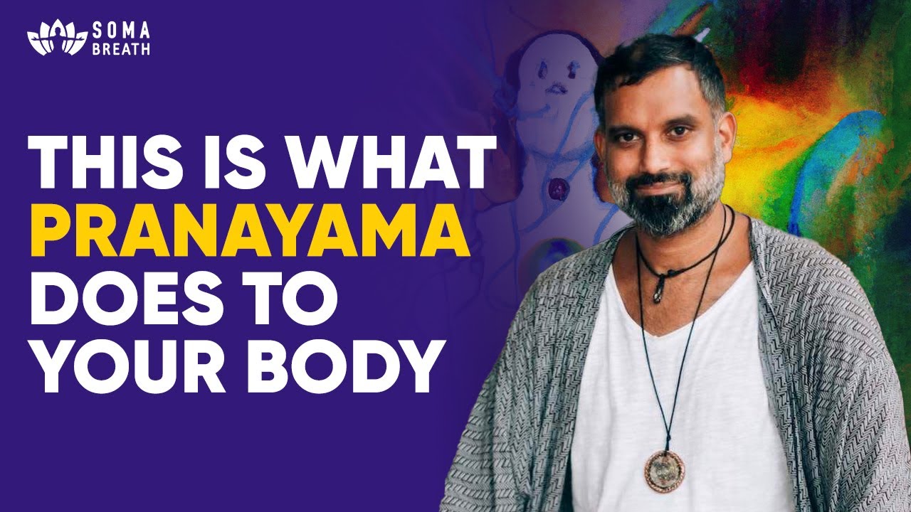 The Powerful Effects of PRANAYAMA on your body | Niraj Naik | SOMA Breath®️
