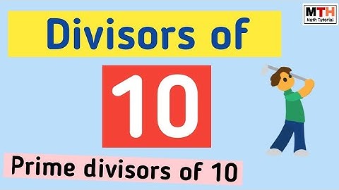 Divisors of 10 | Prime divisor of 10