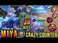 30 kills miya almost savage amazing 1v3 counter gank  build top 1 global miya  mlbb