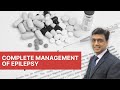 Complete management of epilepsy  dr rakesh jain   child neurology center