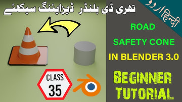 CLASS 35 { URDU/HINDI }| How to Model Road Safety Cone in Blender 3D | Beginner Tutorial