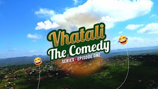 Vhatali The Comedy Series - Episode 1
