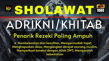 DZIKIR Shalawat Khitab-Sholawat Adrikni - Sholawat adrikni || 1000x non stop, NO MUSIK