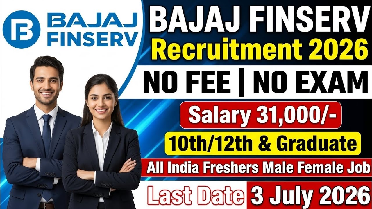 Bajaj Finserv Recruitment 2026: Jobs for 10th, 12th & Graduates (No Fee ...