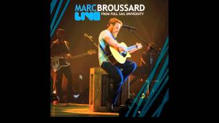 Marc Broussard - Beauty of Who You Are (Live at Full Sail University) (audio only) chords