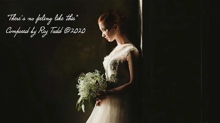 There's No Feeling Like This - WEDDING MUSIC
