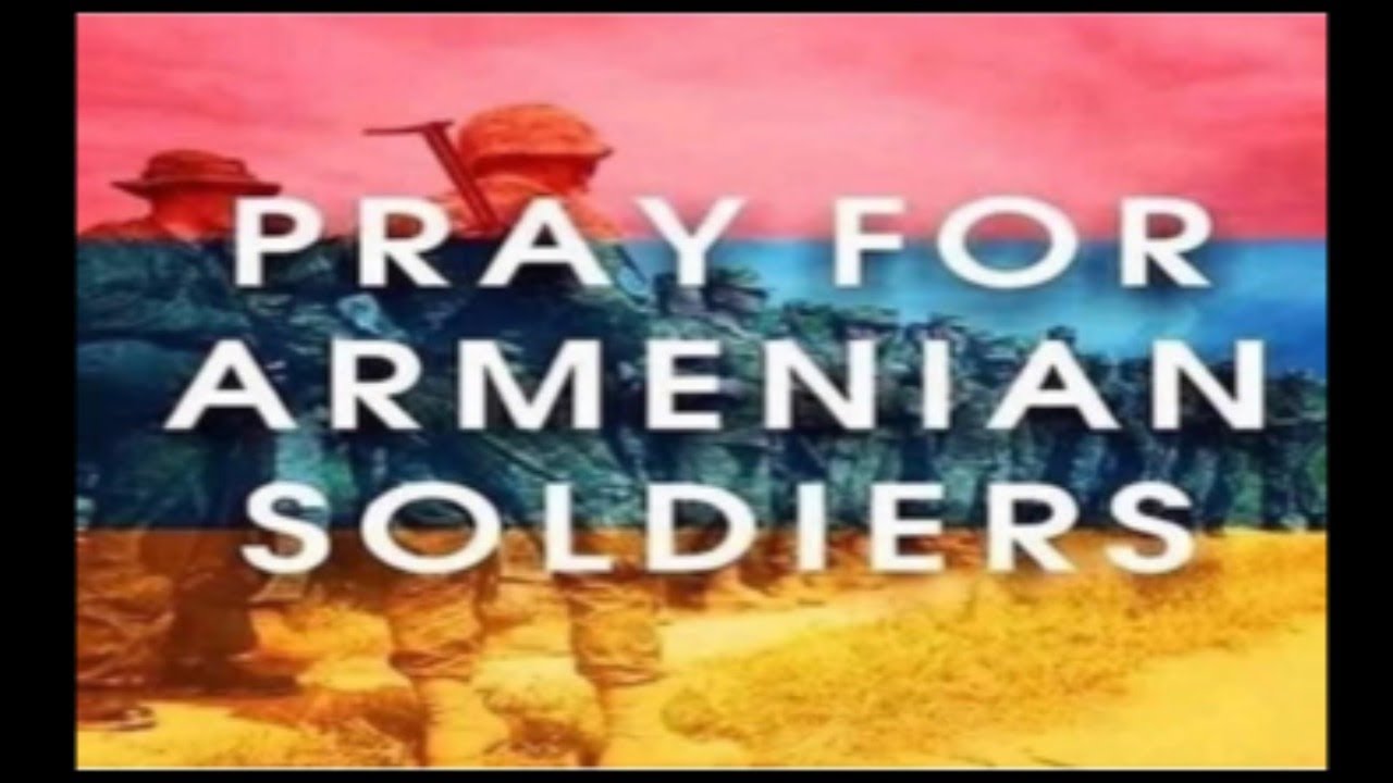 Pray for Armenian Soldiers - Vigil for Peace in Artsakh & Requiem for ...