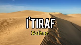 Raihan - I'tiraf (lirik)