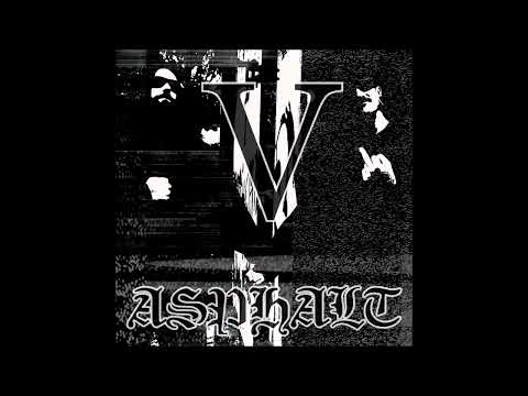 ASPHALT - E.P. V [FULL ALBUM] 2024
