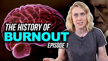 The History of BURNOUT! | Kati Morton
