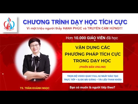 Video Hướng Dẫn Học Phương Pháp Dạy Học Tích Cực Online |... - YouTube