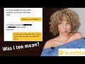 THE BAD DATE WAS ME! | Bumble Dating Story time