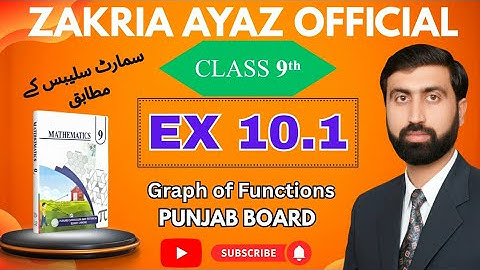 Class 9 Math | Exercise 10.1 | Graphs of Function | Punjab Textbook New 2025 | Zakria Ayaz official 