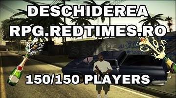 🔴 DESCHIDEREA RPG.REDTIMES.RO! DESFACEM SAMPANIA?!