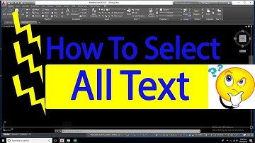 AutoCAD tutorial | How to select all Text in the drawing quickly