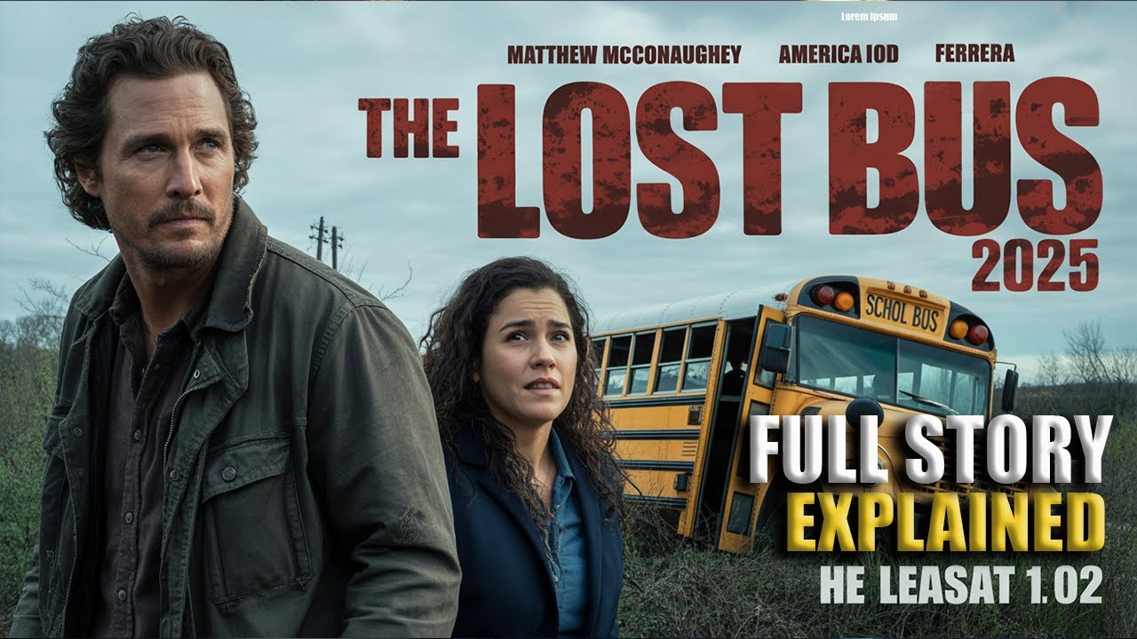 Up Coming "The Lost Bus (2025) Full Story Breakdown & Shocking Ending