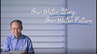 Our Water Story, Our Water Future