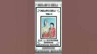 Selendang Mayang - Asmidar Darwis & Zul Darwis