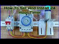 How To Set And Install 24 Hour Timer