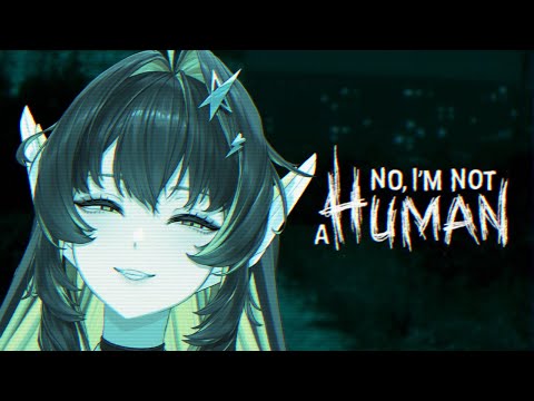 【NO, I'M NOT A HUMAN】 Hey! Let me in!【Juna Unagi】 video thumb