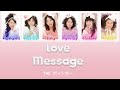 THE Possible - Love Message!/THE ポッシボー - ラヴメッセージ! COLOR Coded Lyrics (Eng|Rom|日本語)