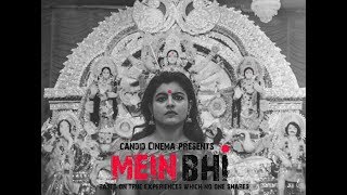 Mein Bhi || short film on #metoo movement || Puja special Mein Bhi || short film on #metoo movement || Puja special