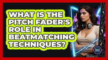 What Is The Pitch Fader