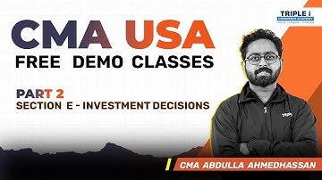 CMA USA Free Demo Class: Master Investment Decisions | Part 2 with CMA Abdulla Ahmedhassan