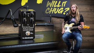 ZAL HET TJUGGEN? - TC ELECTRONIC DARK MATTER