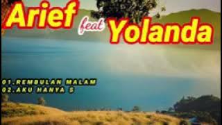 Lagu arief reat yolanda ful album pilihan 2020
