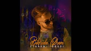 Behnam-Abadi-Bikhiale-Gham