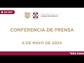 Conferencia de prensa 06/05/24