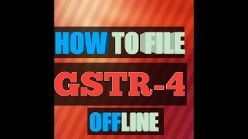 HOW TO FILE QUARTERLY GSTR 4 OFFLINE FOR COMPOSITION DEALER