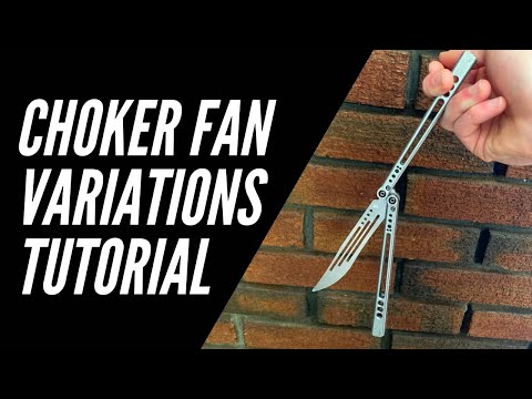 Choker Fan Variations | Intermediate Balisong Tutorial