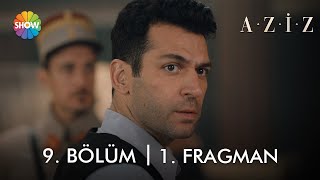 ​@azizshowtv 9. Bölüm 1. Fragman​  | 