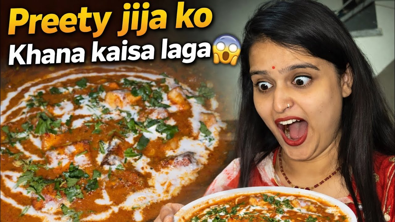 Preety Jija Ko Mere Hath Ka Banya Khana Kaisa Laga ||😱😱 || funny family vlog 