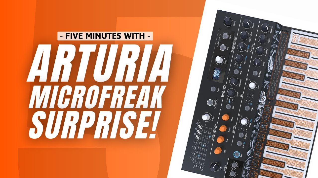 5 Minutes With Arturia MicroFreak - Impressive Synthesis Options