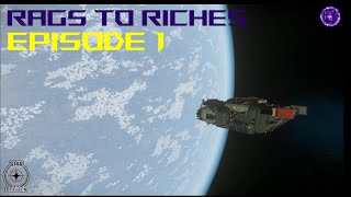 Star Citizen: Rags to Riches Series Episode 1