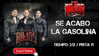 LOS ROJOS | SE ACABÓ LA GASOLINA || @MusicFM_Letras ||