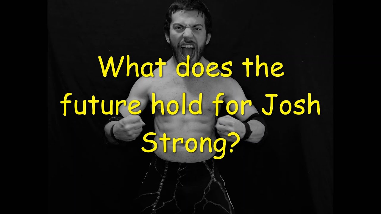 icwa-what-does-the-future-hold-for-josh-strong-youtube