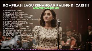 Lagu 80an Romantis Penuh Kenangan Indah