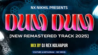 Dum Dum New Remaster Track 2K25 Pvt Mix