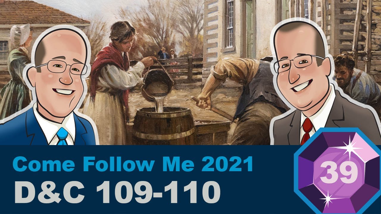 Scripture Gems Ep. 39- Come Follow Me: D&C 109-110